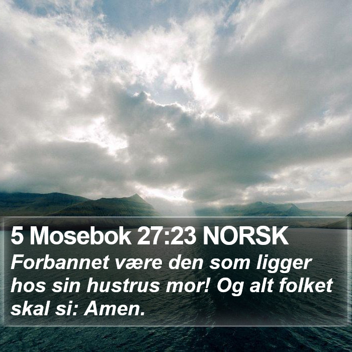 5 Mosebok 27:23 NORSK Bible Study