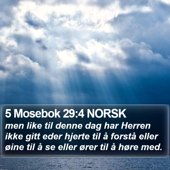 5 Mosebok 29:4 NORSK Bible Study