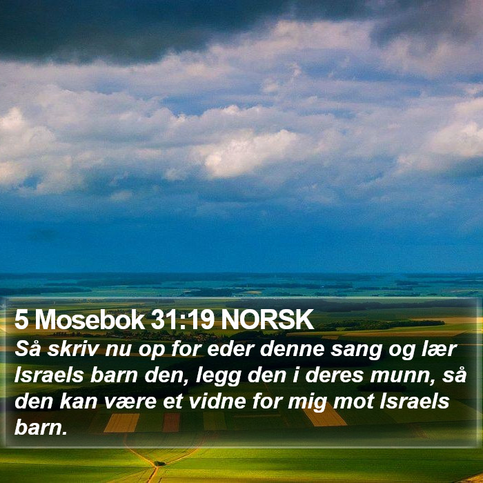 5 Mosebok 31:19 NORSK Bible Study