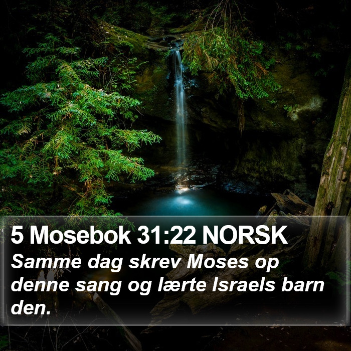 5 Mosebok 31:22 NORSK Bible Study