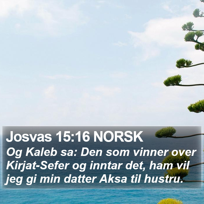 Josvas 15:16 NORSK Bible Study