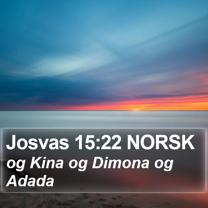 Josvas 15:22 NORSK Bible Study