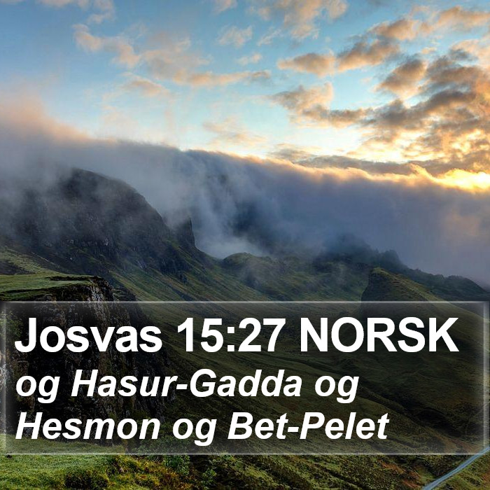 Josvas 15:27 NORSK Bible Study