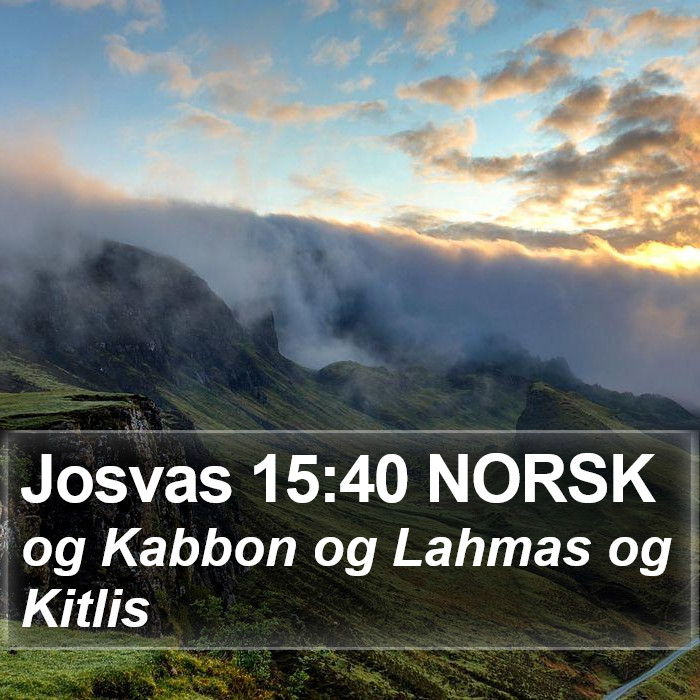 Josvas 15:40 NORSK Bible Study