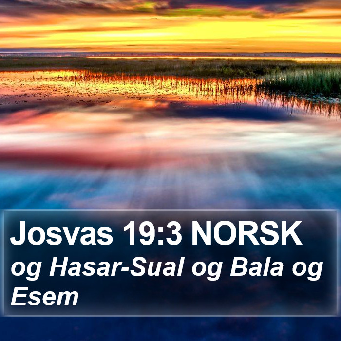Josvas 19:3 NORSK Bible Study