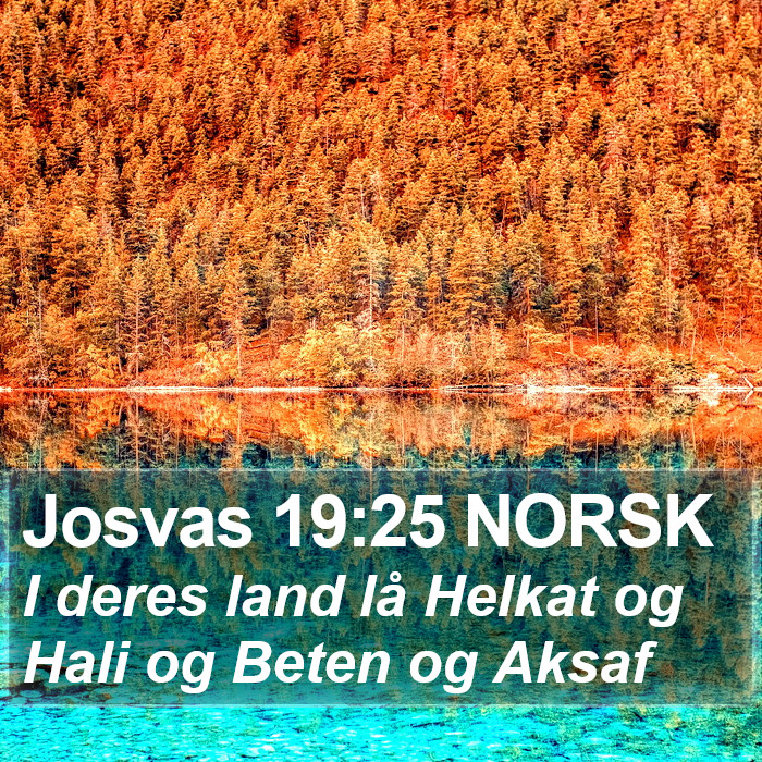 Josvas 19:25 NORSK Bible Study