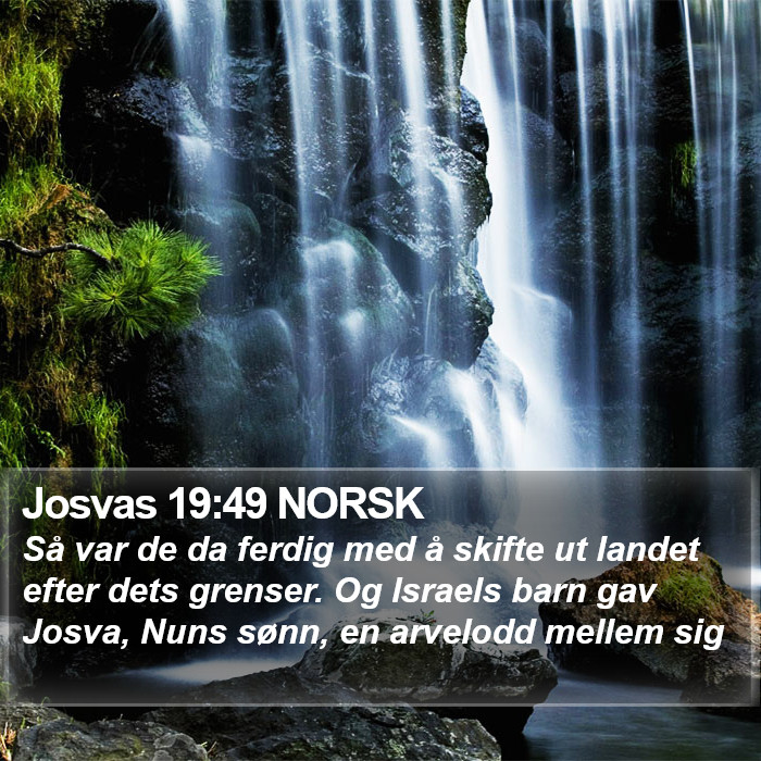 Josvas 19:49 NORSK Bible Study