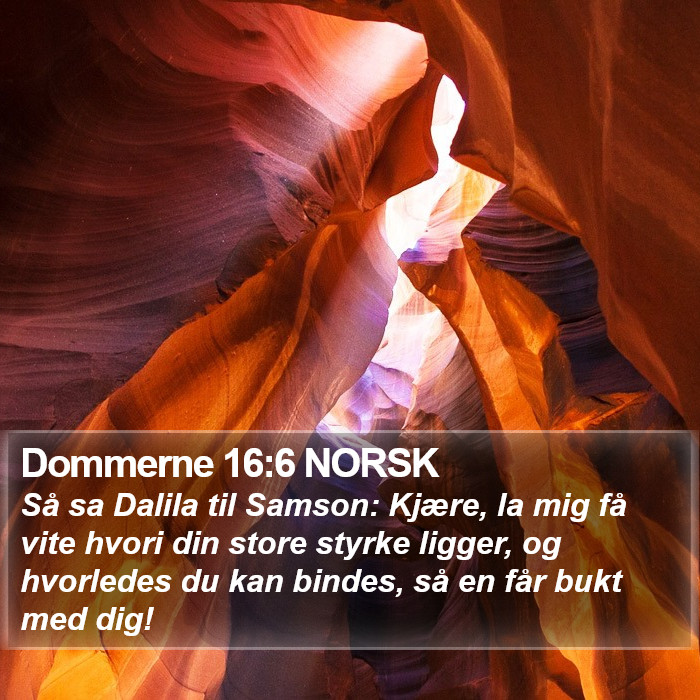 Dommerne 16:6 NORSK Bible Study