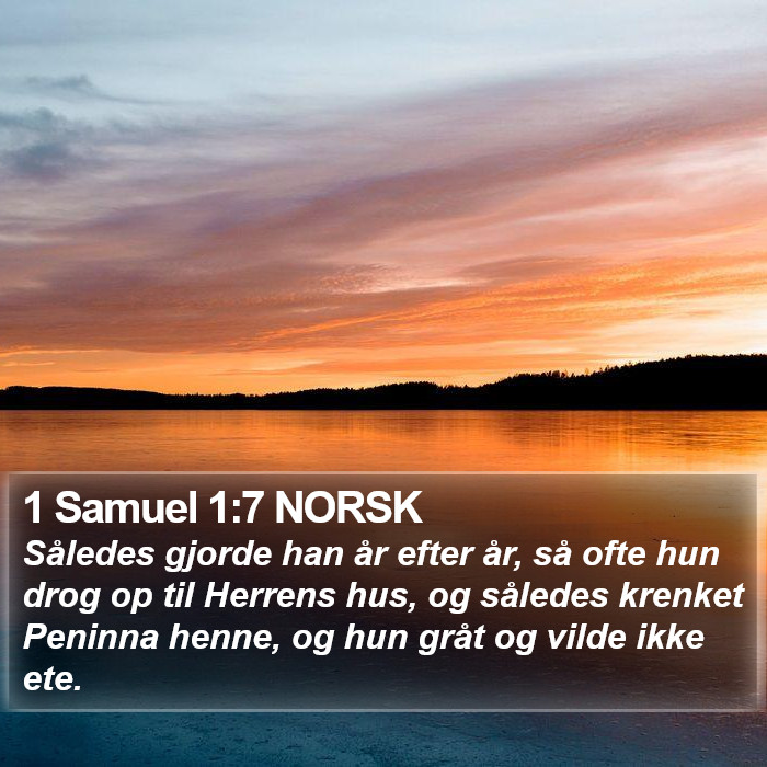 1 Samuel 1:7 NORSK Bible Study