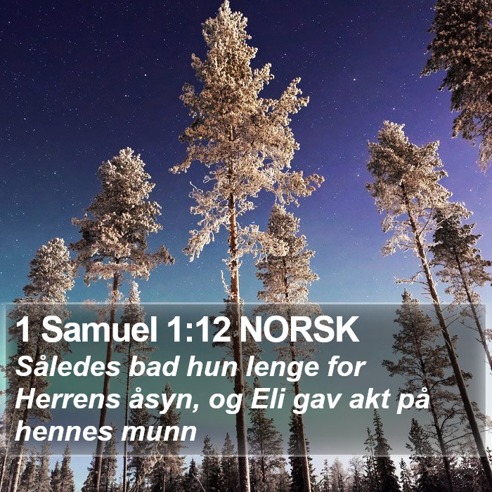 1 Samuel 1:12 NORSK Bible Study