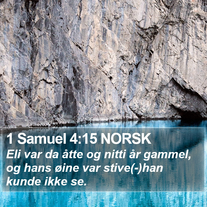 1 Samuel 4:15 NORSK Bible Study