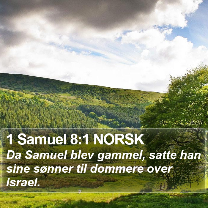 1 Samuel 8:1 NORSK Bible Study