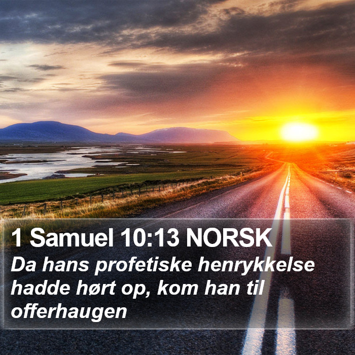 1 Samuel 10:13 NORSK Bible Study