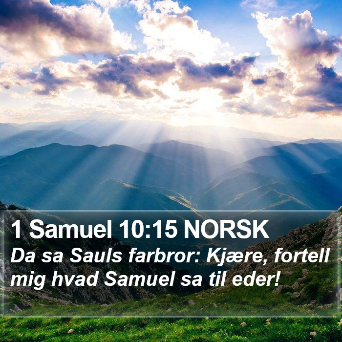 1 Samuel 10:15 NORSK Bible Study