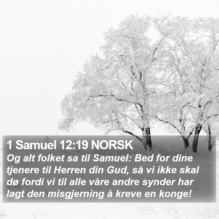 1 Samuel 12:19 NORSK Bible Study