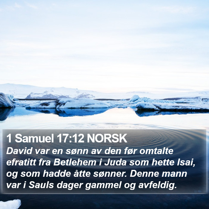 1 Samuel 17:12 NORSK Bible Study