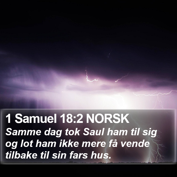 1 Samuel 18:2 NORSK Bible Study