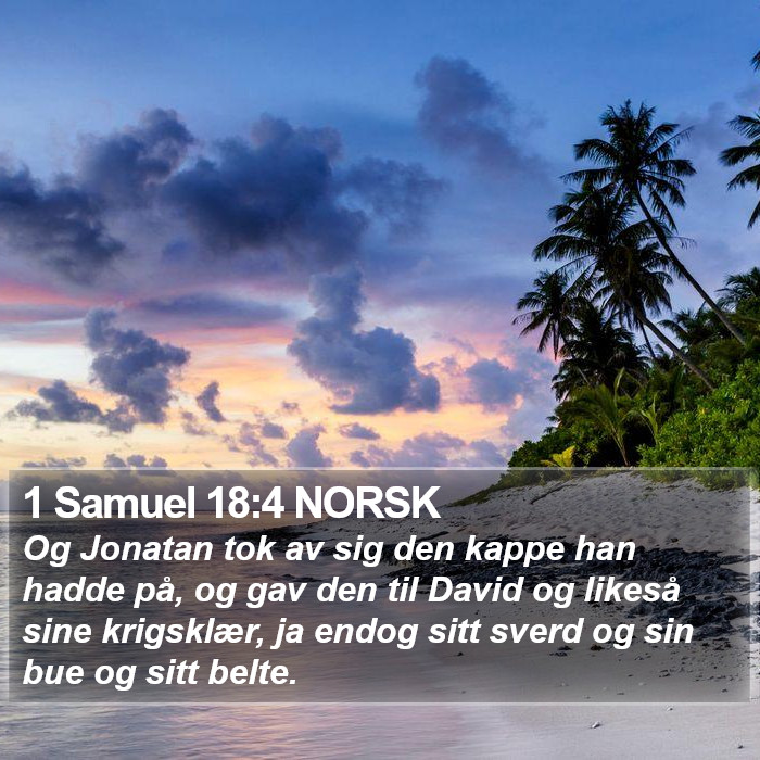 1 Samuel 18:4 NORSK Bible Study