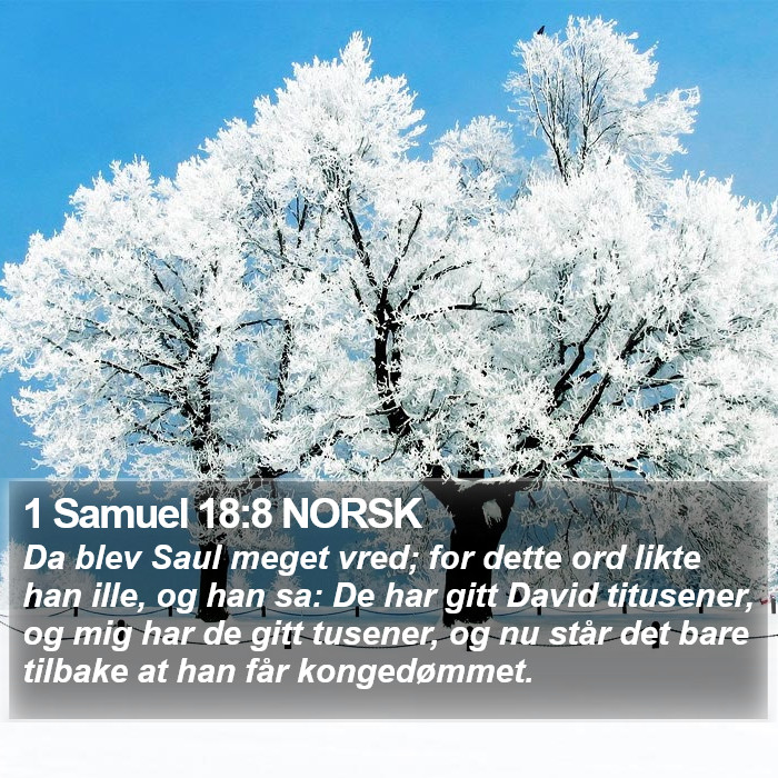 1 Samuel 18:8 NORSK Bible Study