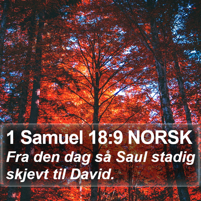 1 Samuel 18:9 NORSK Bible Study