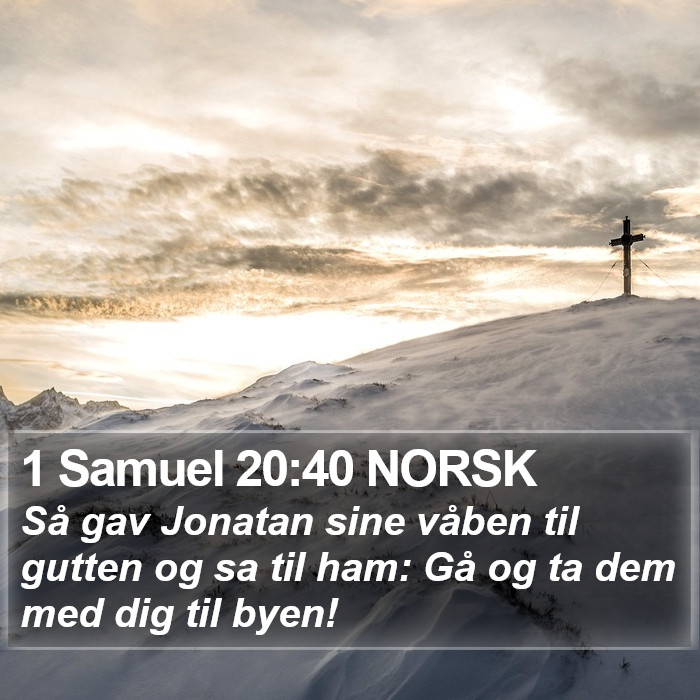 1 Samuel 20:40 NORSK Bible Study