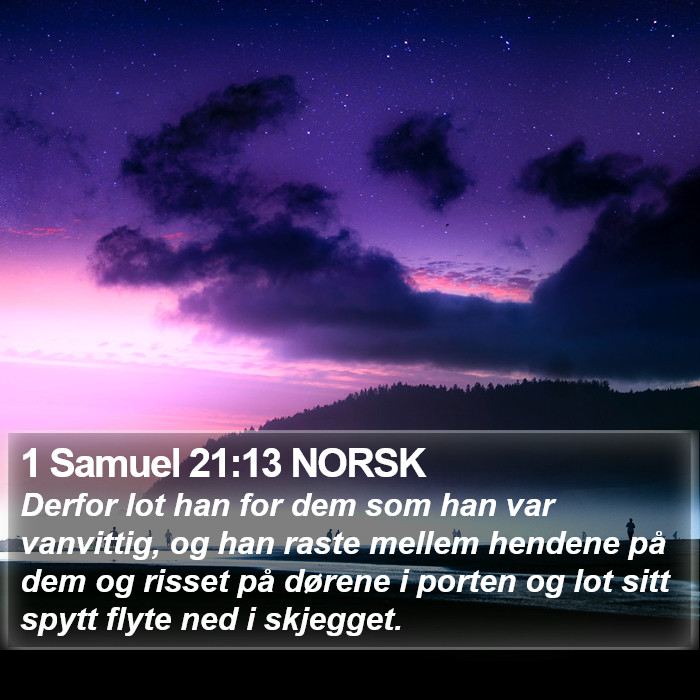 1 Samuel 21:13 NORSK Bible Study