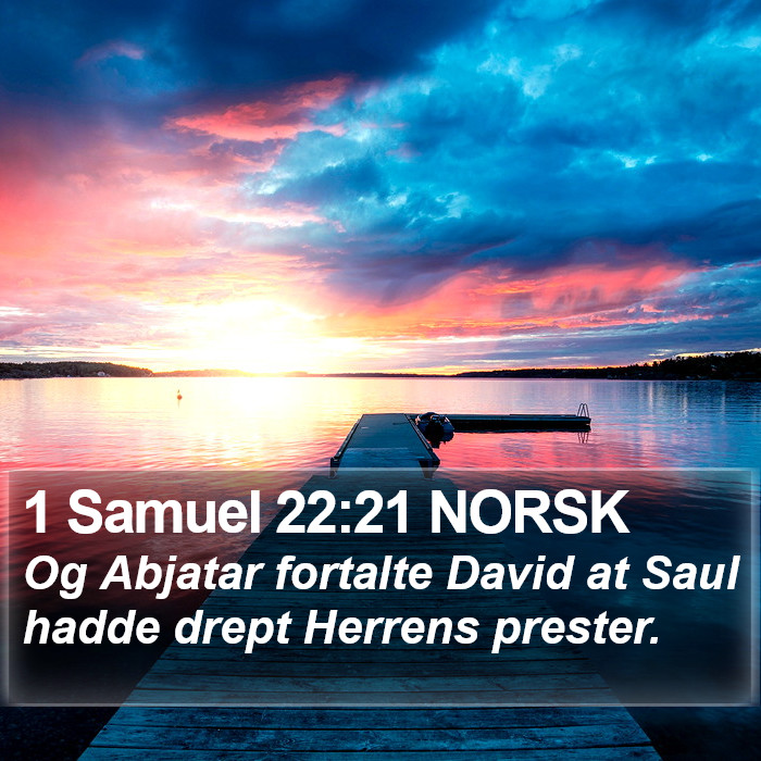 1 Samuel 22:21 NORSK Bible Study