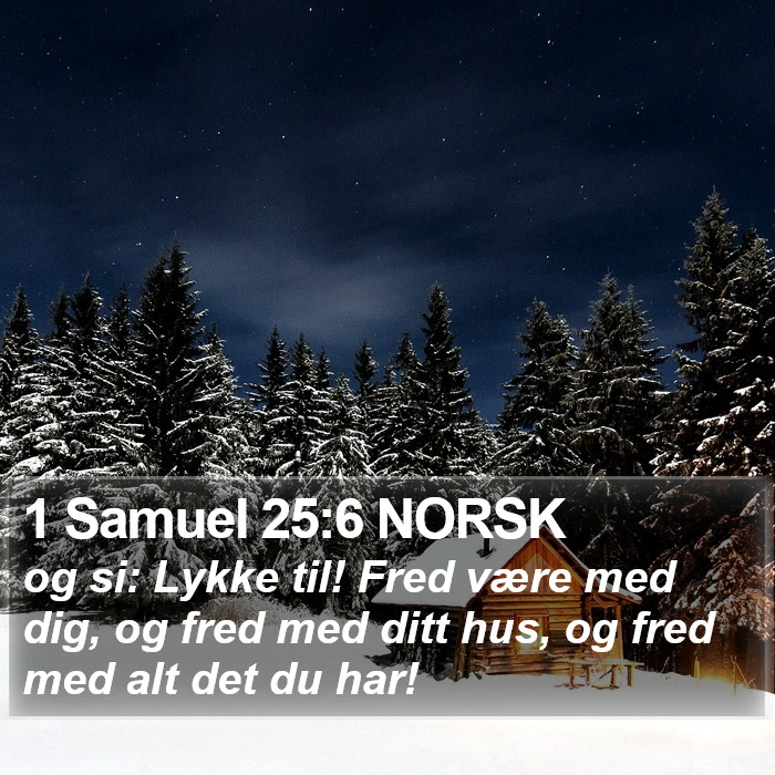 1 Samuel 25:6 NORSK Bible Study