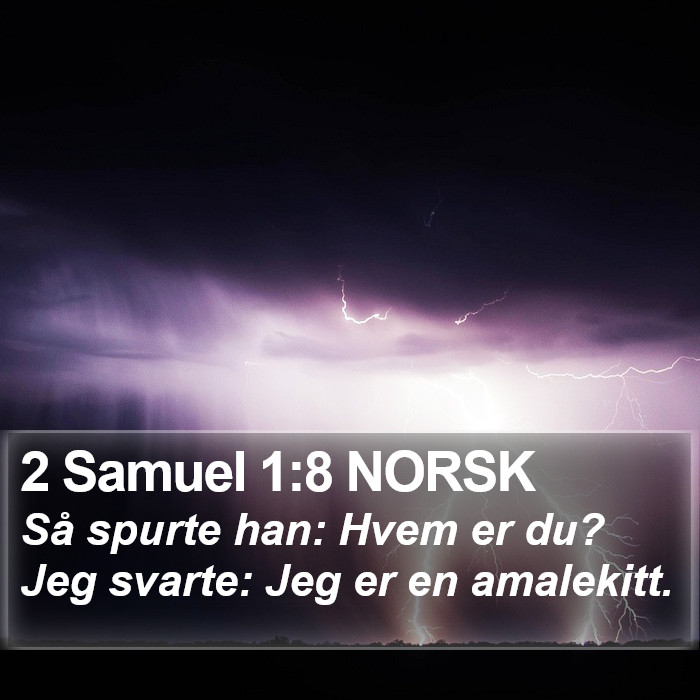 2 Samuel 1:8 NORSK Bible Study