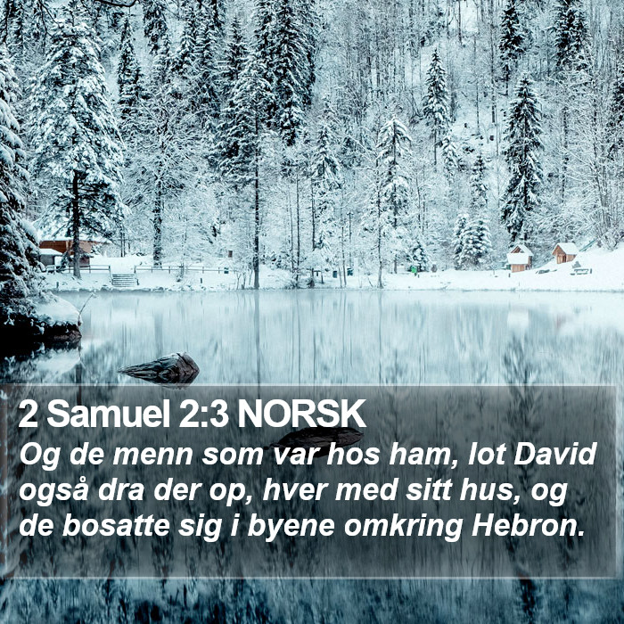 2 Samuel 2:3 NORSK Bible Study