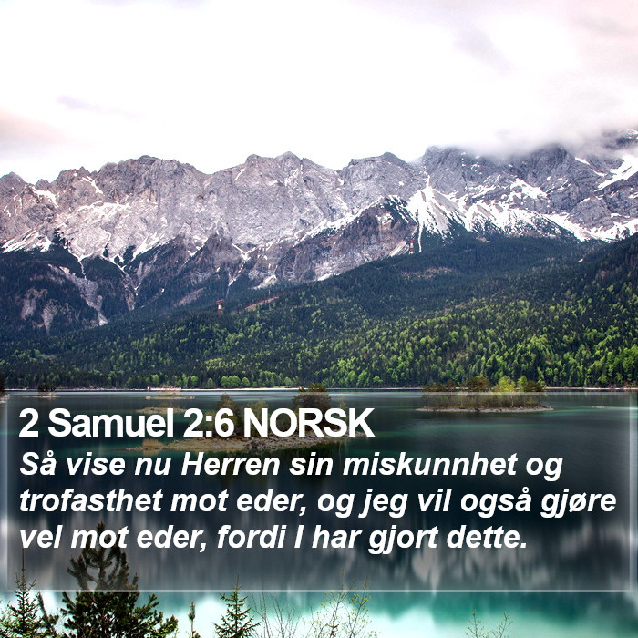 2 Samuel 2:6 NORSK Bible Study