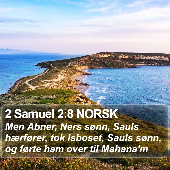 2 Samuel 2:8 NORSK Bible Study