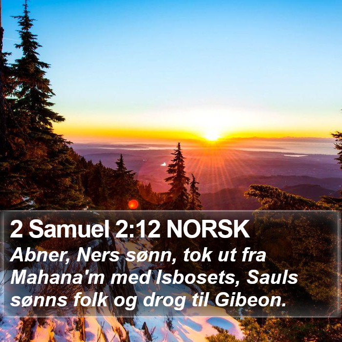 2 Samuel 2:12 NORSK Bible Study