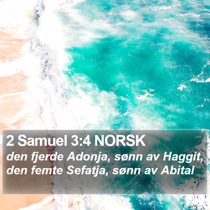 2 Samuel 3:4 NORSK Bible Study