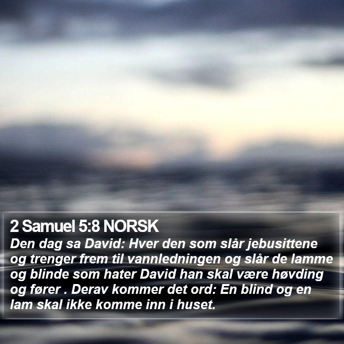 2 Samuel 5:8 NORSK Bible Study