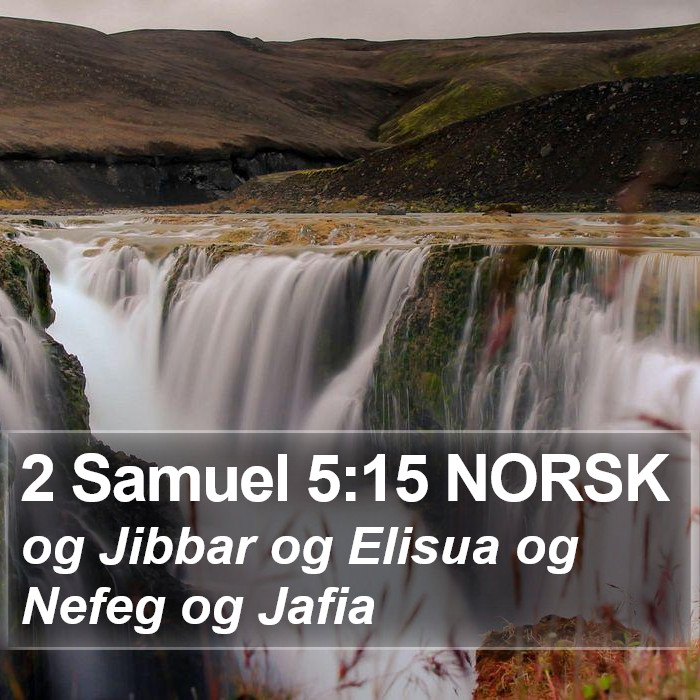 2 Samuel 5:15 NORSK Bible Study