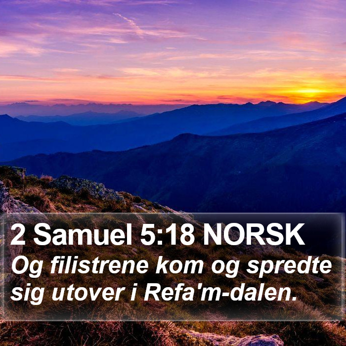 2 Samuel 5:18 NORSK Bible Study