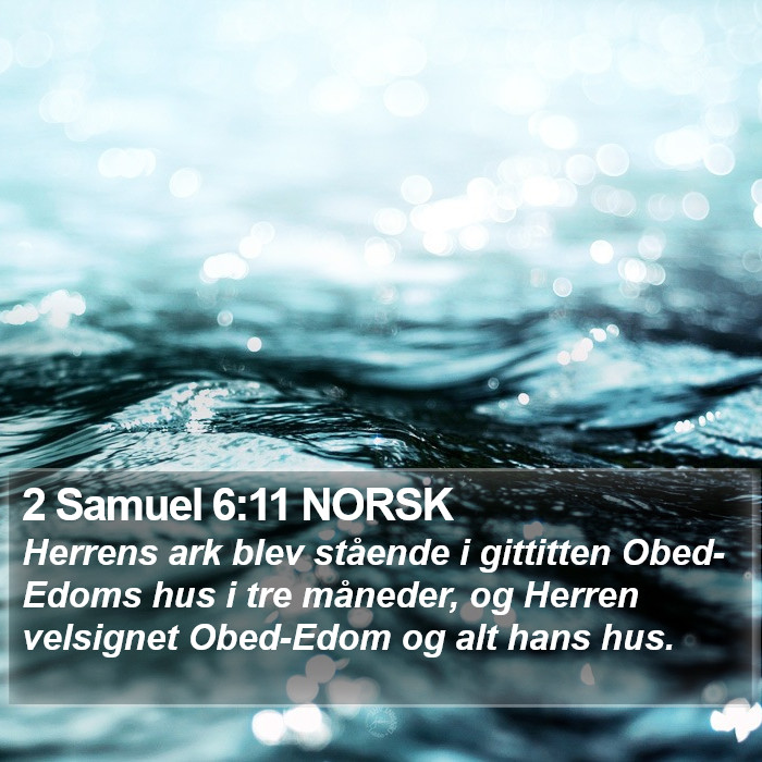 2 Samuel 6:11 NORSK Bible Study