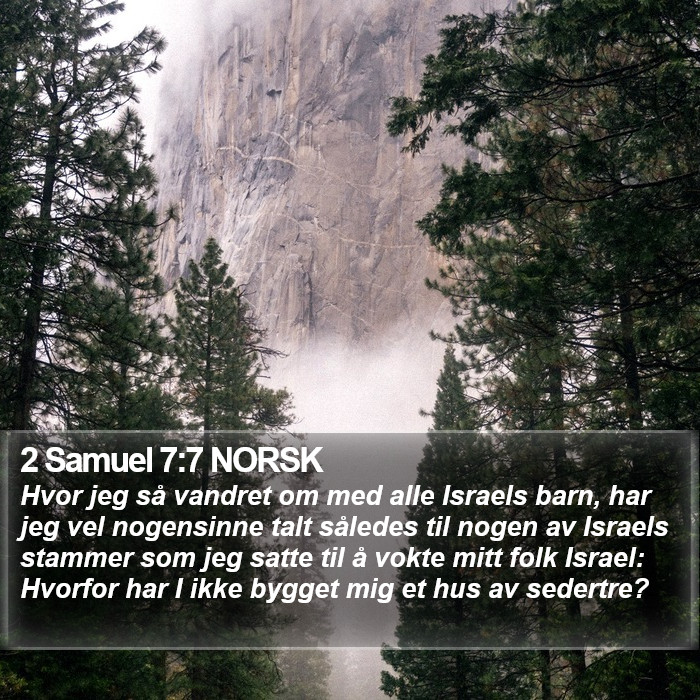 2 Samuel 7:7 NORSK Bible Study