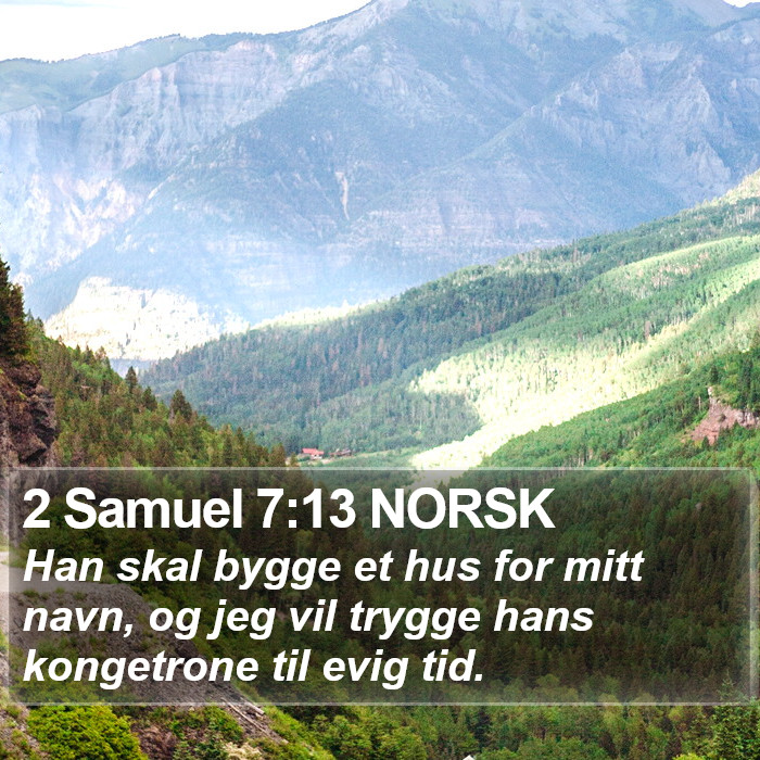 2 Samuel 7:13 NORSK Bible Study