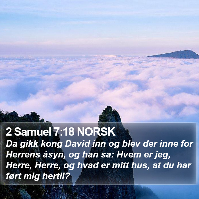 2 Samuel 7:18 NORSK Bible Study