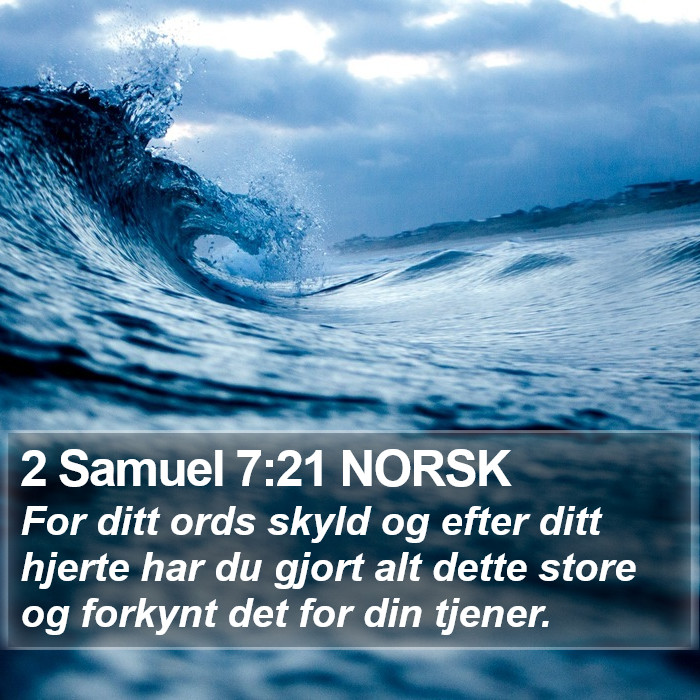 2 Samuel 7:21 NORSK Bible Study