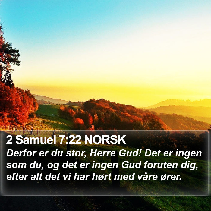 2 Samuel 7:22 NORSK Bible Study