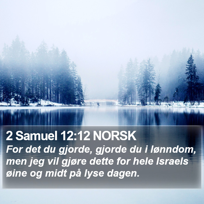 2 Samuel 12:12 NORSK Bible Study