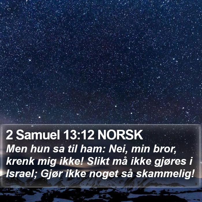 2 Samuel 13:12 NORSK Bible Study