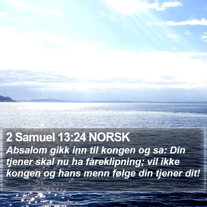 2 Samuel 13:24 NORSK Bible Study