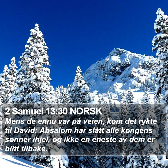 2 Samuel 13:30 NORSK Bible Study