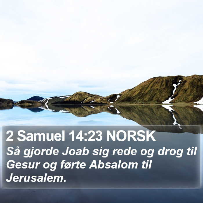 2 Samuel 14:23 NORSK Bible Study