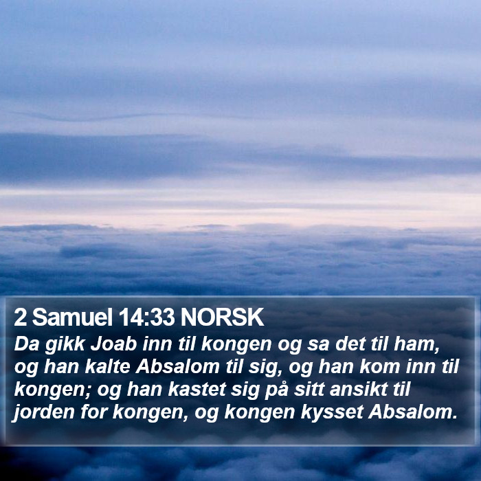 2 Samuel 14:33 NORSK Bible Study