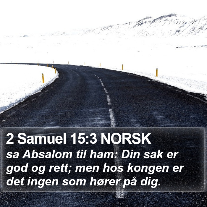 2 Samuel 15:3 NORSK Bible Study